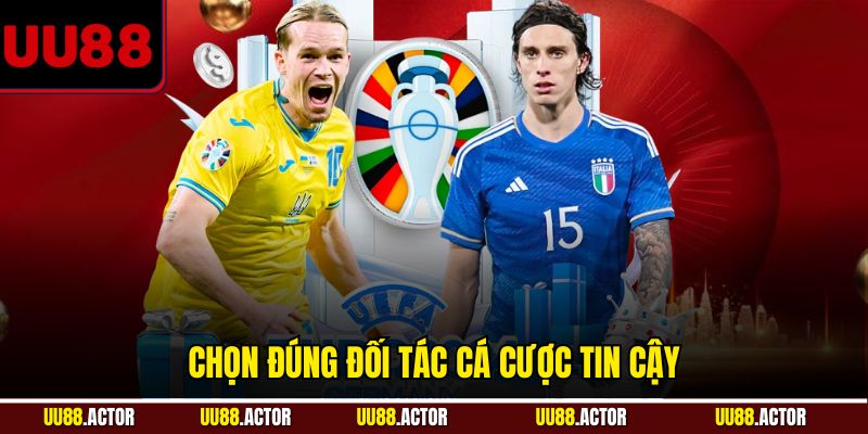 Kinh Nghiệm Đánh Bóng Cỏ UU88 An Toàn Và Sinh Lợi Nhất 3 Chọn đúng đối tác cá cược tin cậy